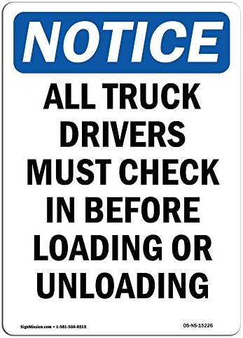 שלט הודעה על OSHA - שימו לב לכל נהגי המשאיות חייבים לבדוק | שלט פלסטיק קשיח | הגן על העסק, אתר העבודה שלך,
